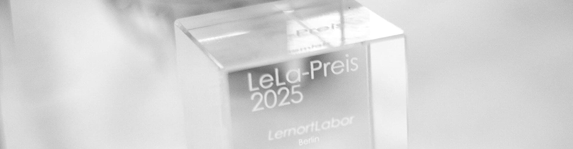 Der LeLa-Preis 2025, verliehen an unser Forschungsprojekt